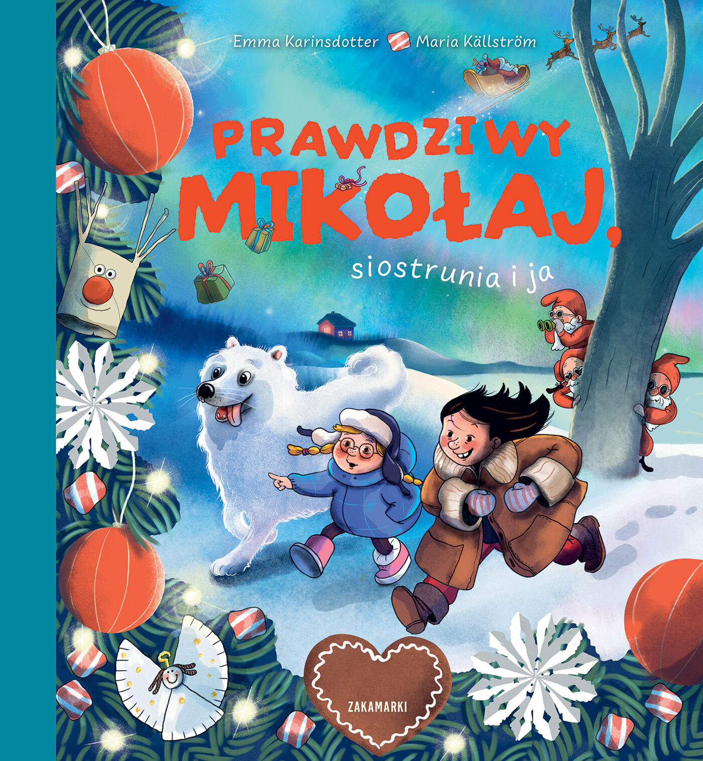 Prawdziwy Mikołaj, siostrunia i ja