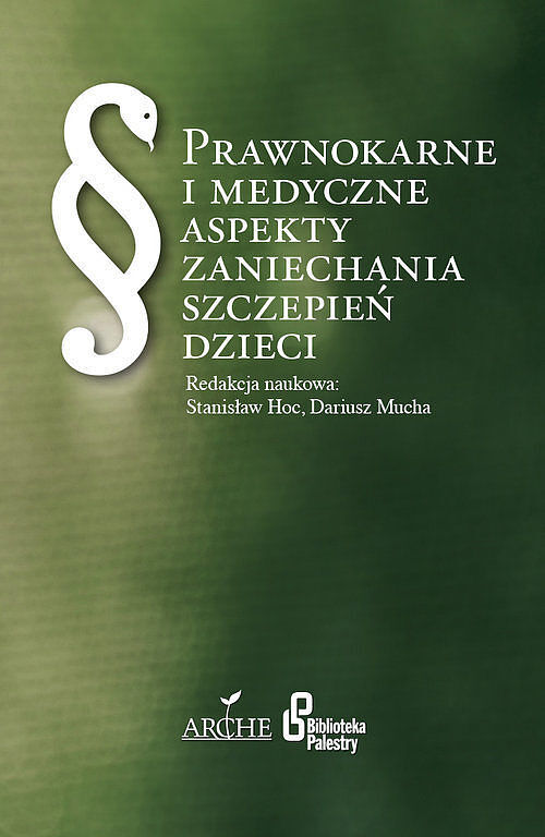 Prawnokarne i medyczne aspekty zaniechania szczepień dzieci