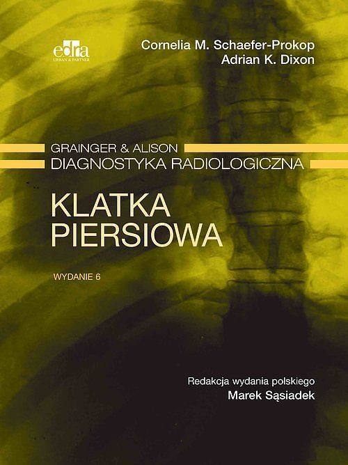 Klatka piersiowa Grainger & Alison Diagnostyka radiologiczna