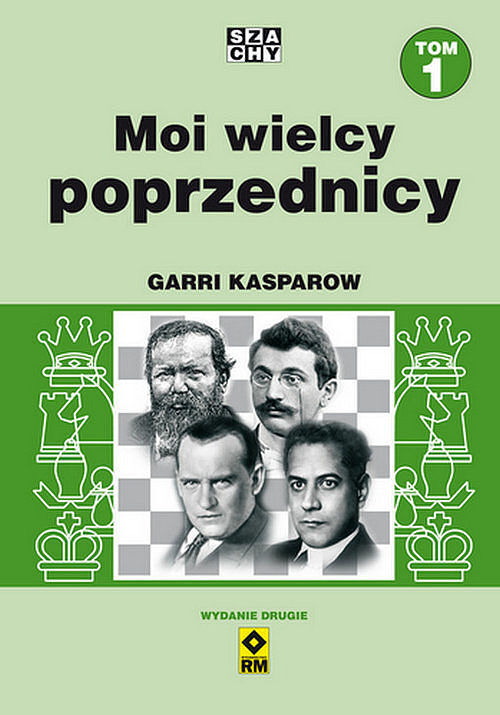 Moi wielcy poprzednicy. Tom 1
