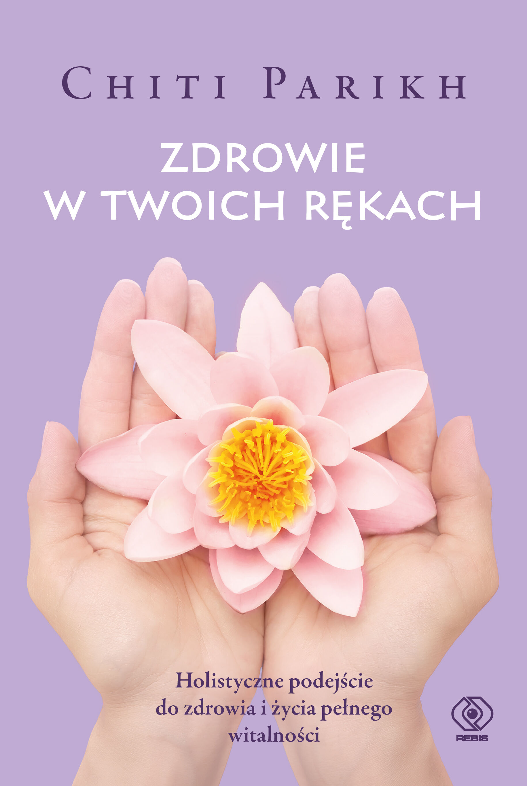 Zdrowie w twoich rękach (e-book)