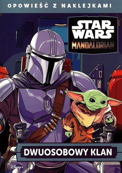 Opowieść z naklejkami. Dwuosobowy klan. Star Wars The Mandalorian