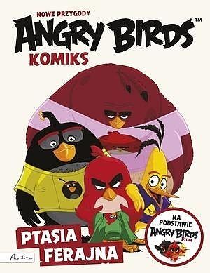 Angry Birds Komiks - Nowe przygody: Ptasia ferajna