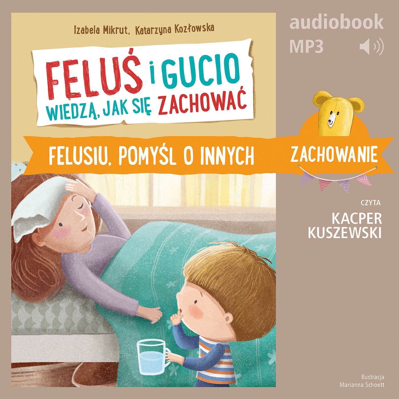 Feluś i Gucio wiedzą, jak się zachować. Felusiu, pomyśl o innych (audiobook MP3)