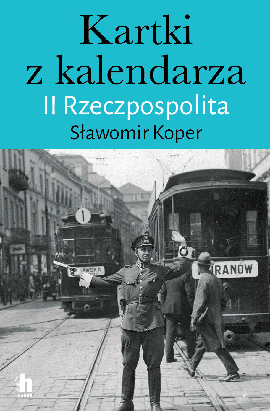Kartki z kalendarza. II Rzeczpospolita (e-book)