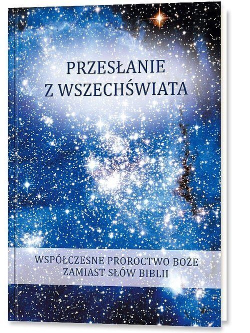Przesłanie z Wszechświata. Tom 2