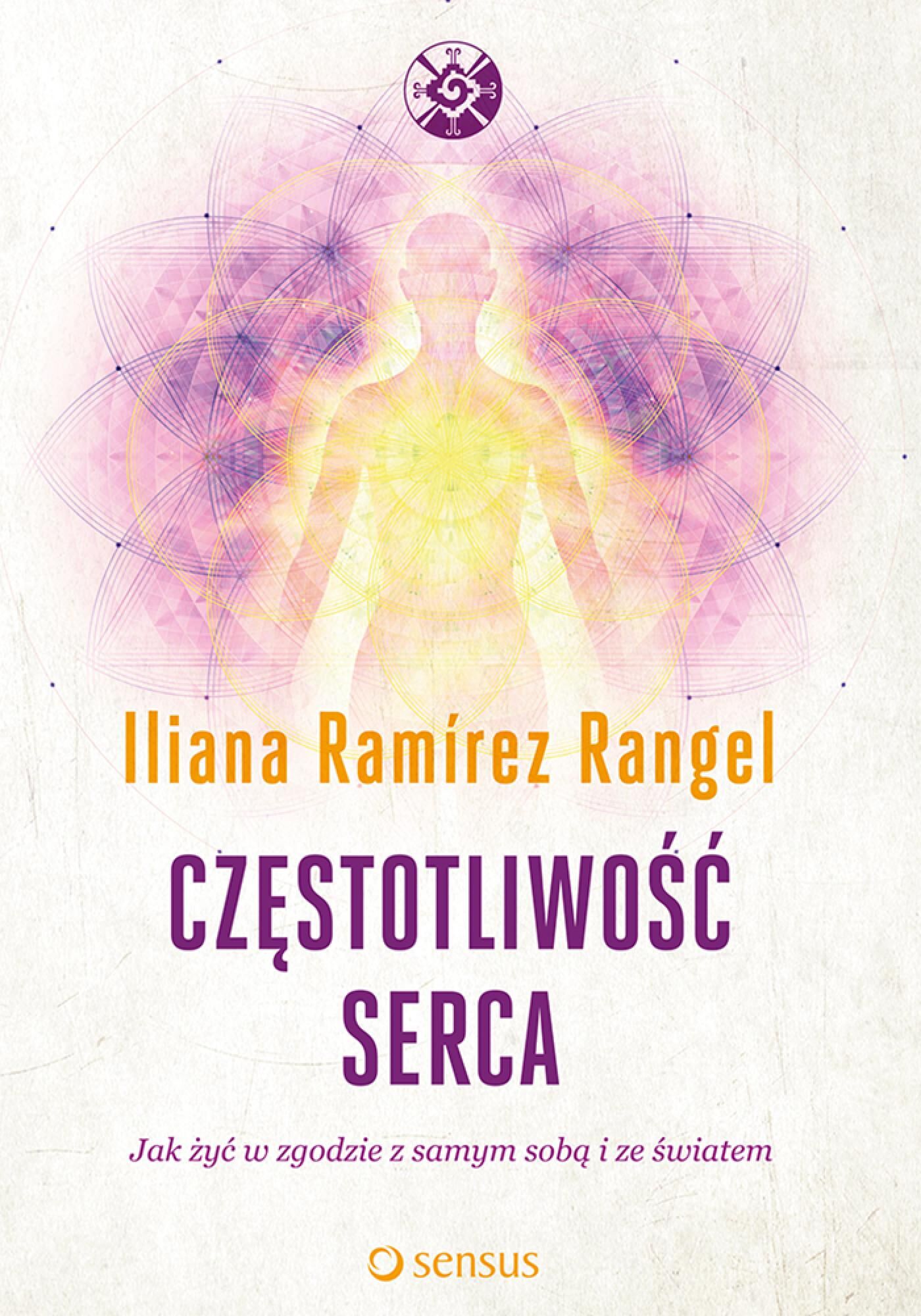 Częstotliwość serca. Jak żyć w zgodzie z samym sobą i ze światem (e-book)