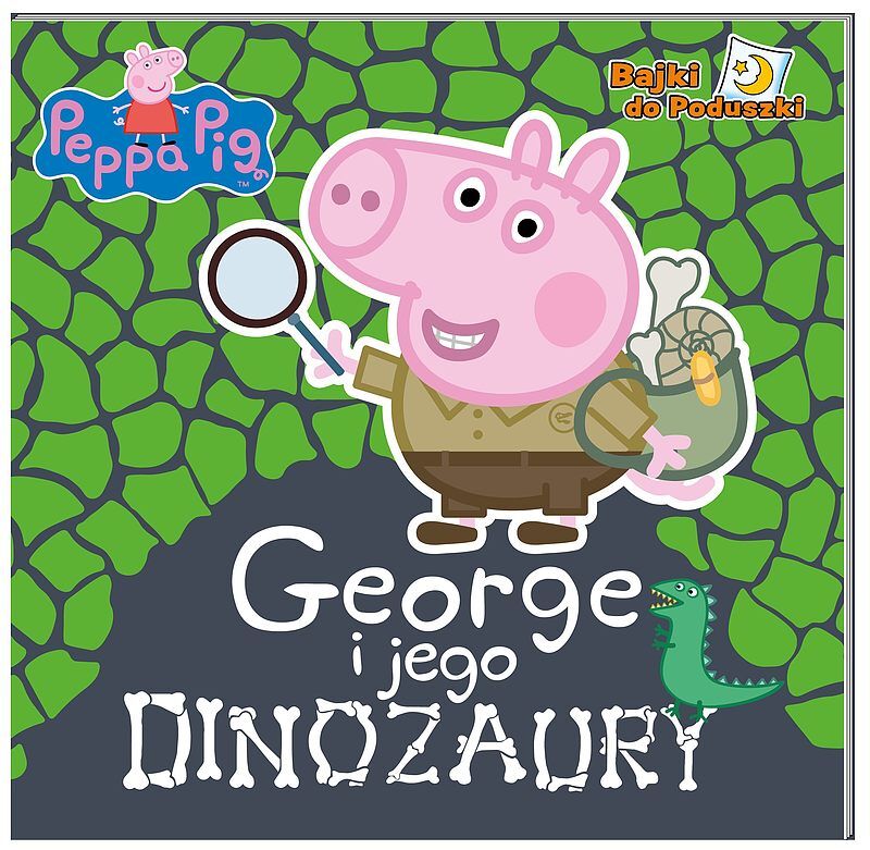 Peppa Pig. Bajki do poduszki. George i jego dinozaury