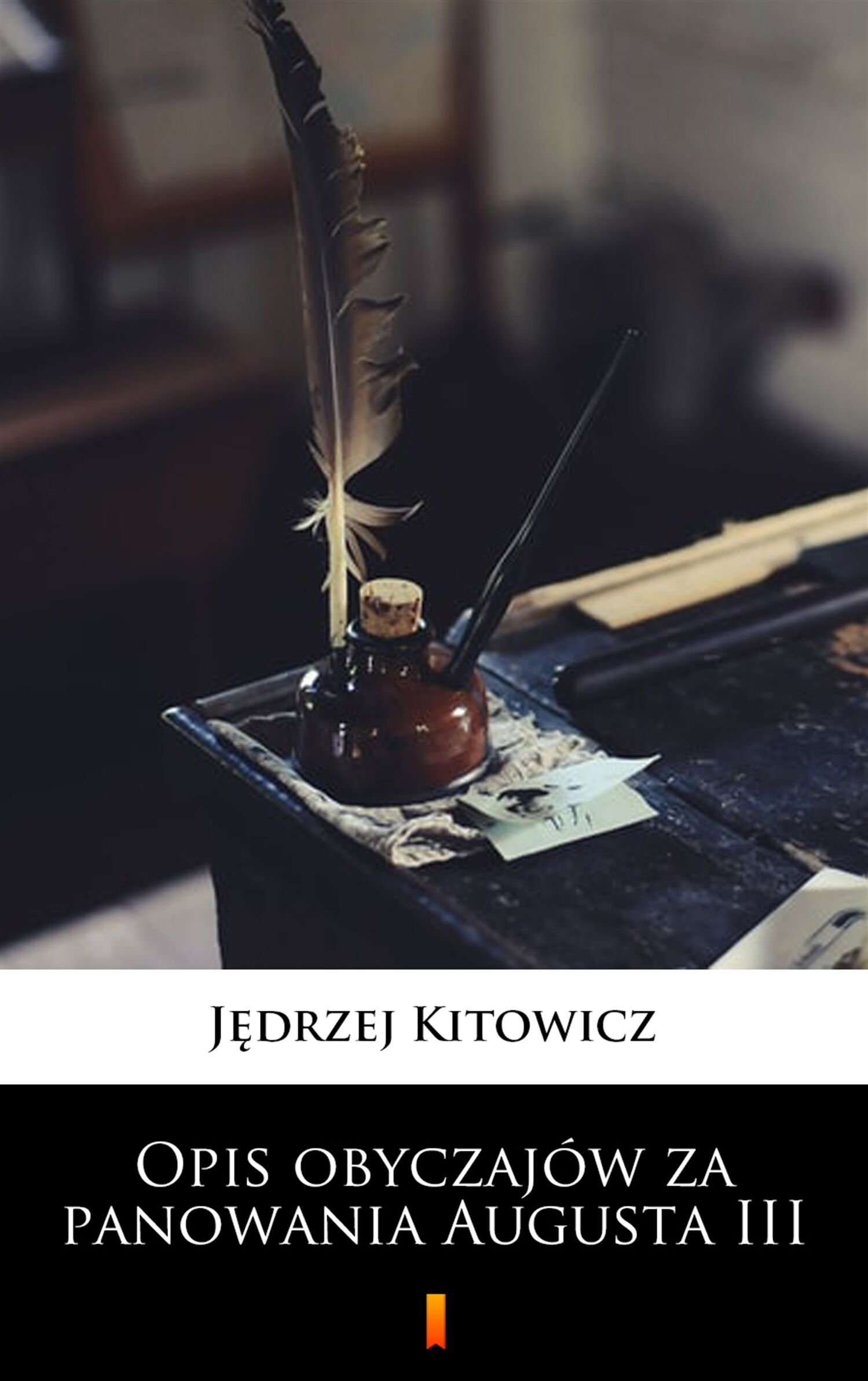 Opis obyczajów za panowania Augusta III (e-book)