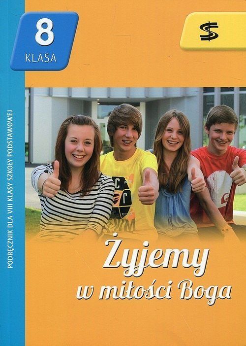 Żyjemy w miłości Boga 8 Podręcznik