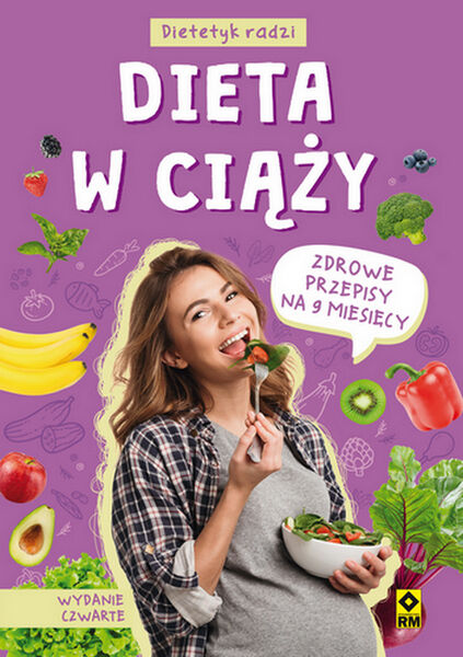 Dieta w ciąży. Wyd. 2021