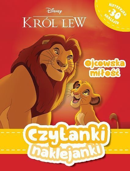 Czytanki naklejanki. Ojcowska miłość. Disney Król Lew