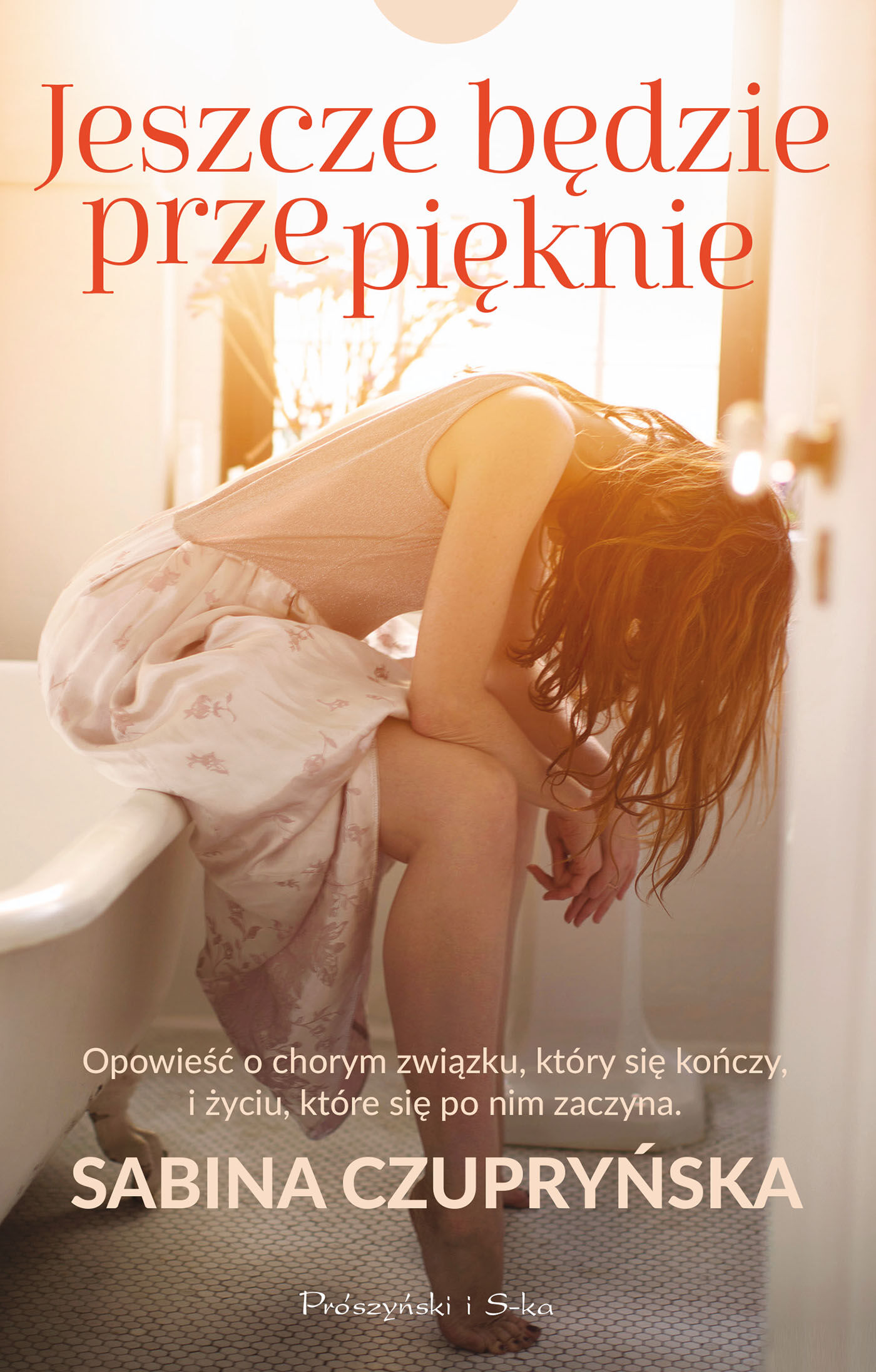 Jeszcze będzie przepięknie