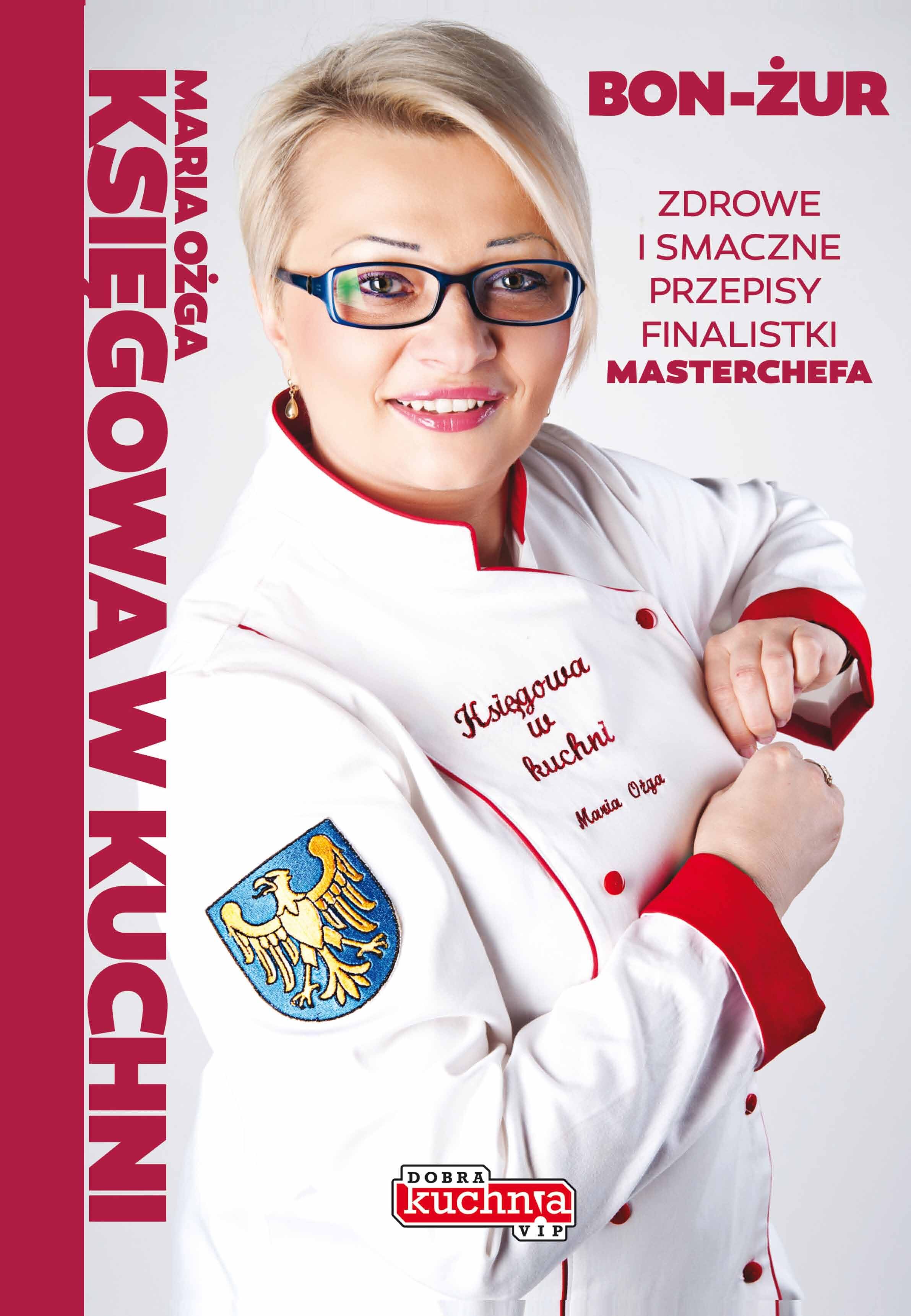 Dobra kuchnia VIP. Księgowa w kuchni