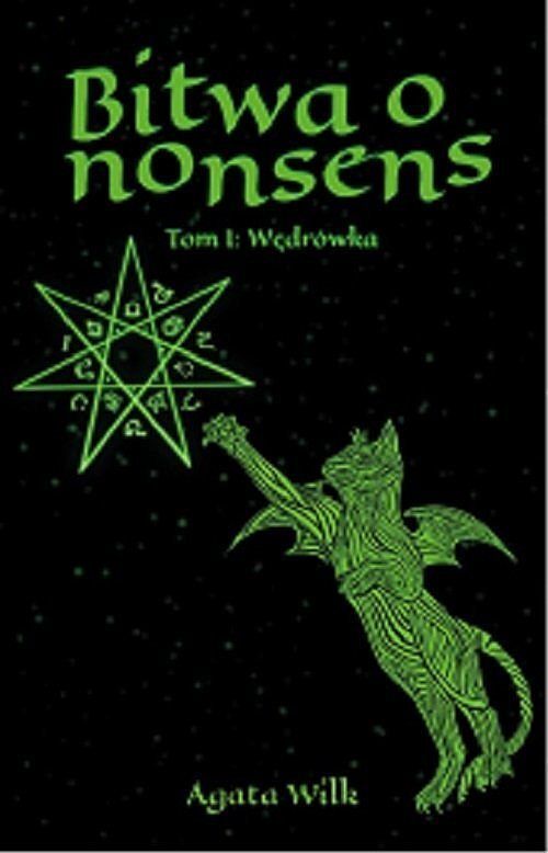Bitwa o nonsens. Tom 1 Wędrówka