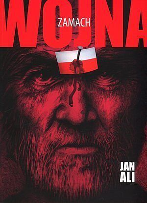 Zamach. Trylogia Wojna. Część 1