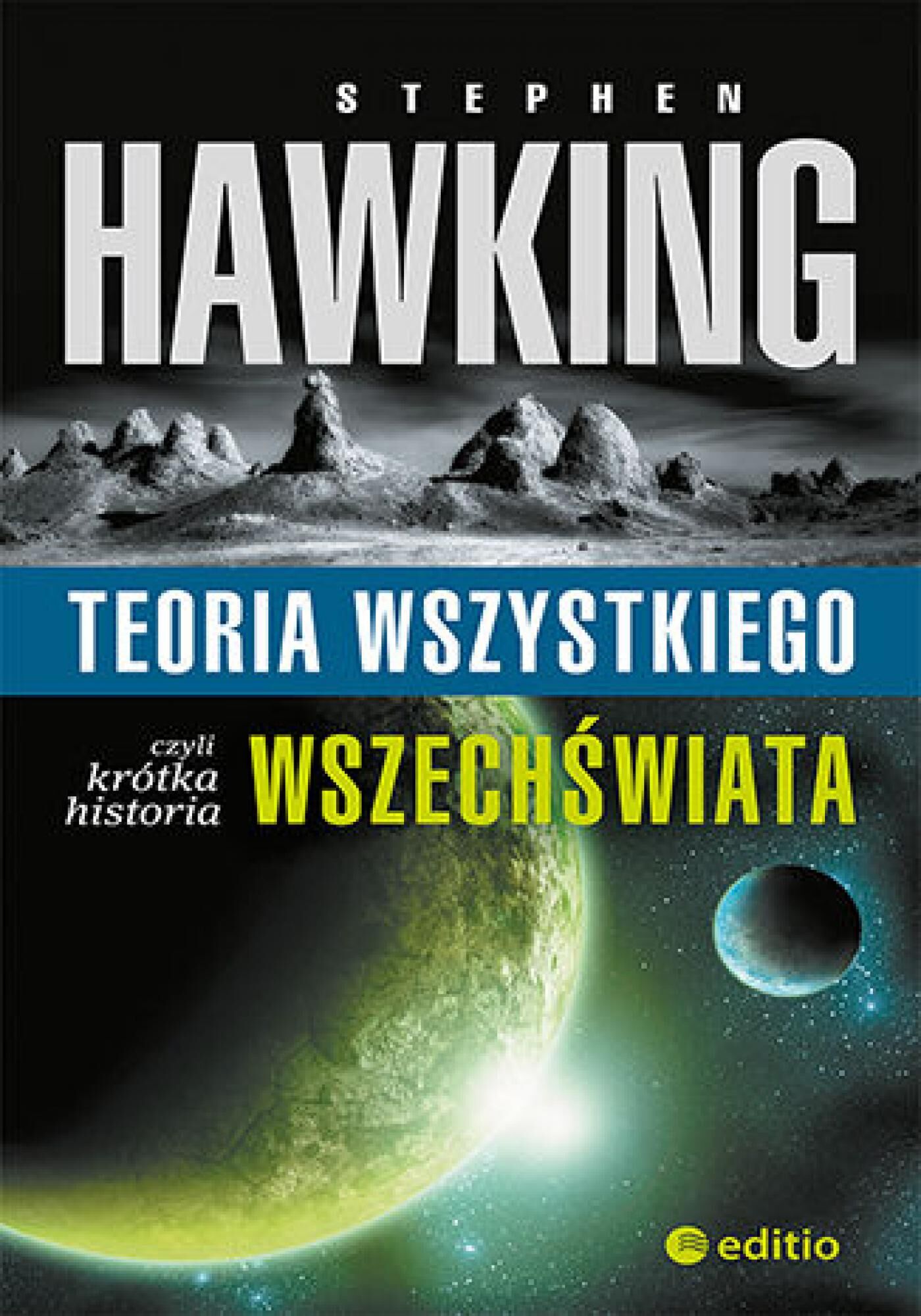 Teoria wszystkiego, czyli krótka historia wszechświata (e-book)