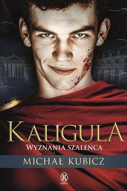 Kaligula Wyznania szaleńca