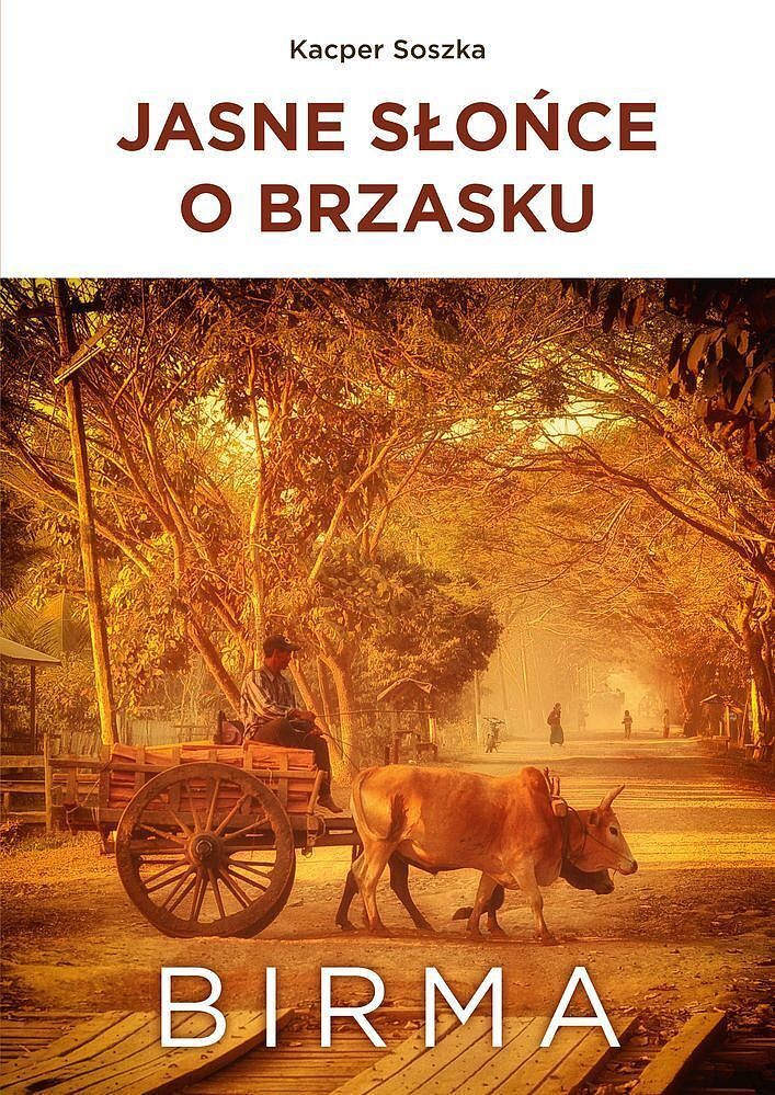 Jasne Słońce o brzasku. Birma