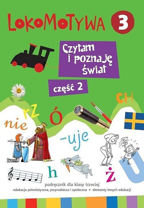 Lokomotywa 3 Czytam i poznaję świat Podręcznik. Część 2