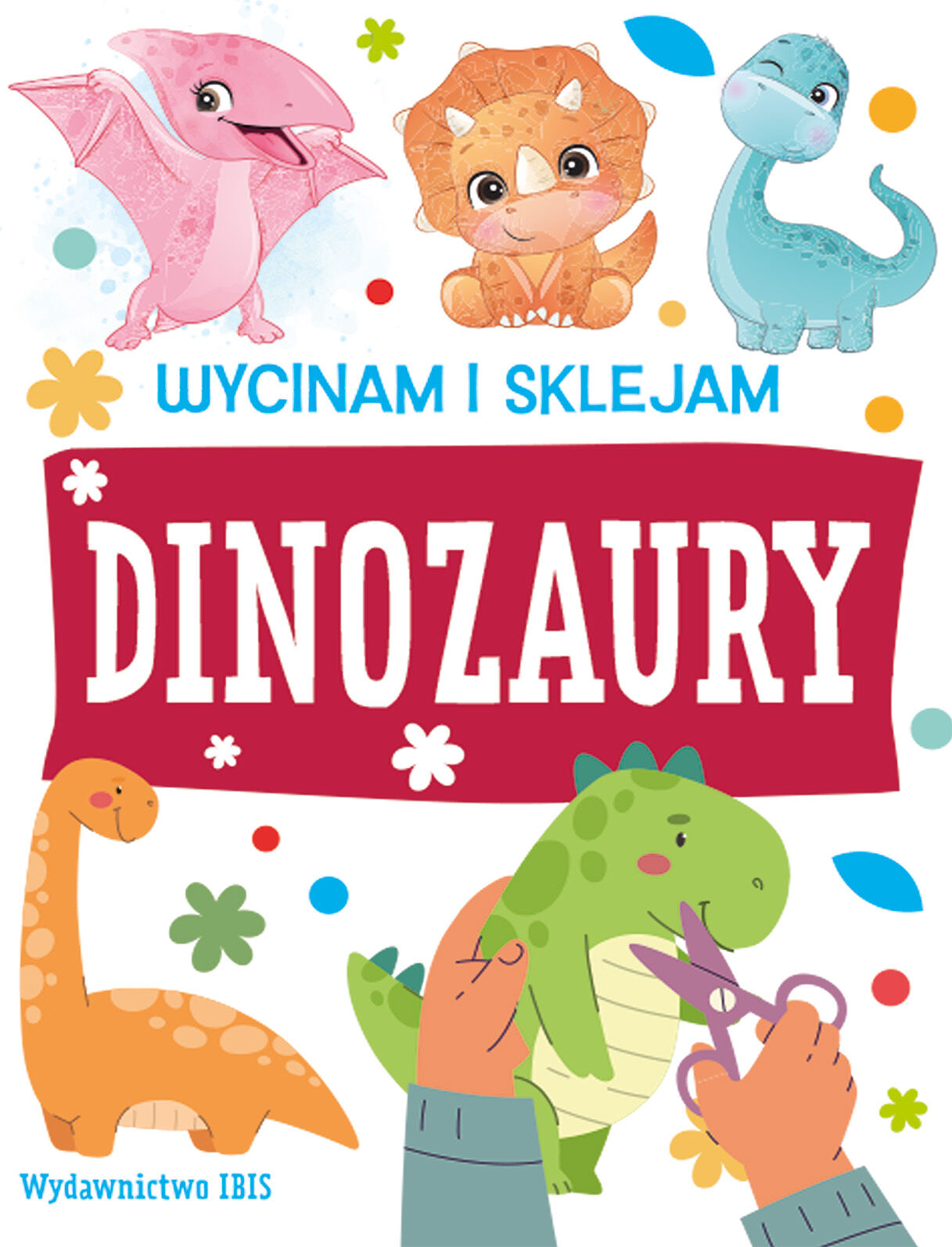 Dinozaury. Wycinam i sklejam