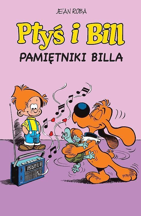 Ptyś i Bill - 07 - Pamiętniki Billa