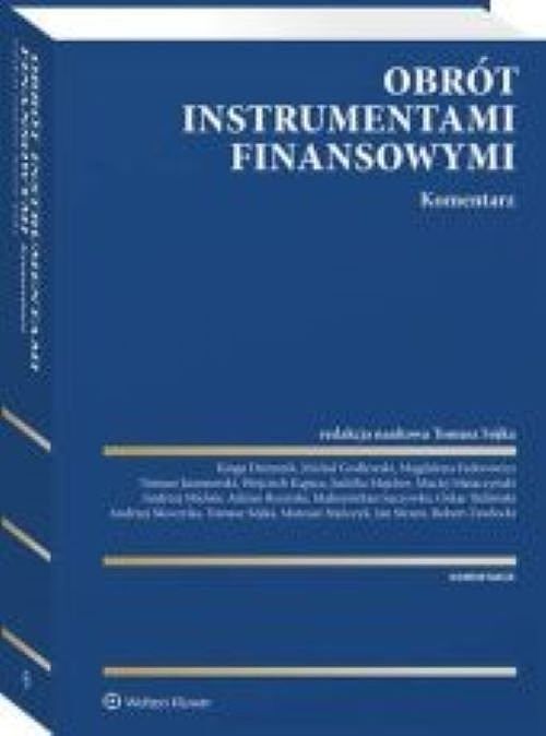 Obrót instrumentami finansowymi Komentarz