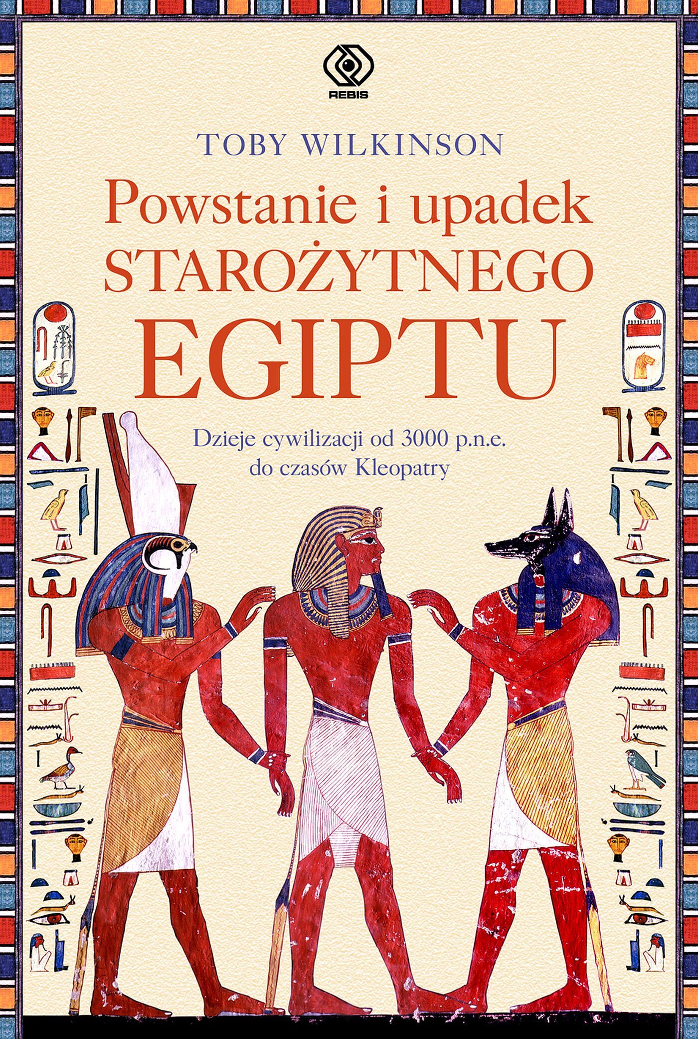 Powstanie i upadek starożytnego Egiptu (e-book)