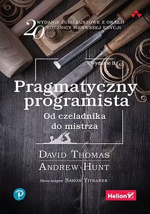 Pragmatyczny programista Od czeladnika do mistrza