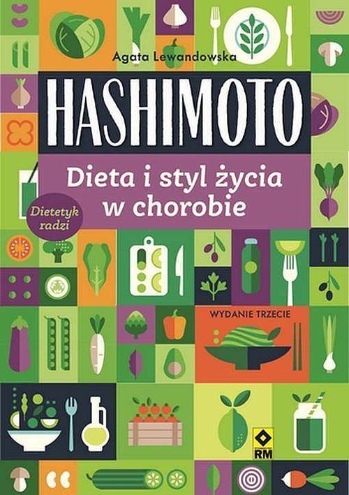 Hashimoto Dieta i styl życia w chorobie.