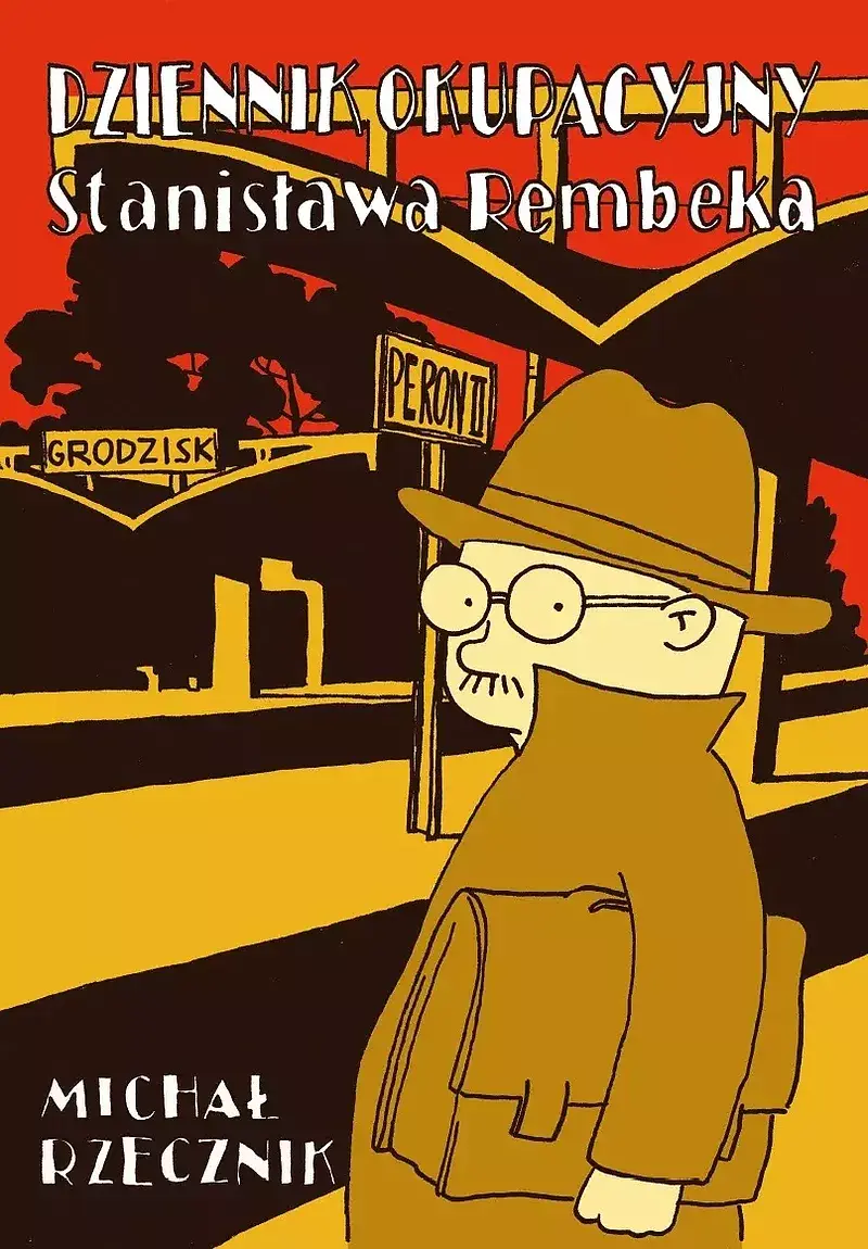 Dziennik okupacyjny Stanisława Rembeka