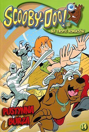 Scooby-Doo! Na tropie komiksów - 14 - Pustynna burza