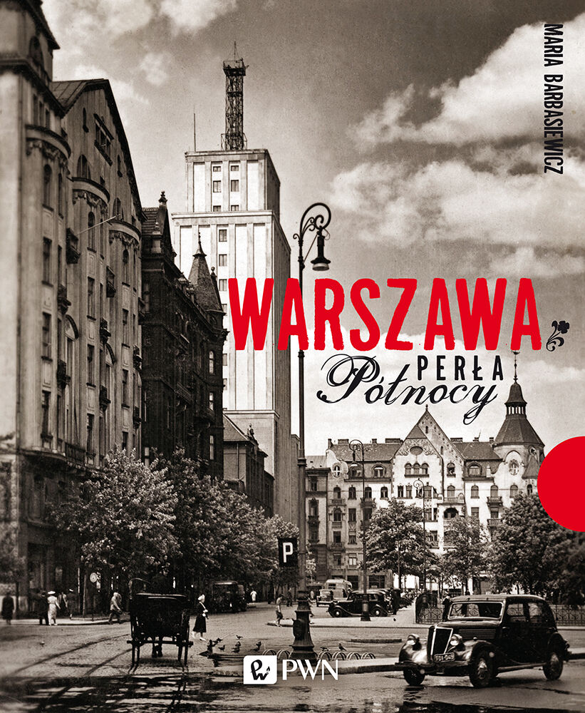 Warszawa Perła Północy
