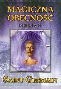 Magiczna obecność. Księga II