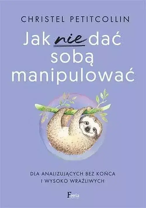 Jak nie dać sobą manipulować