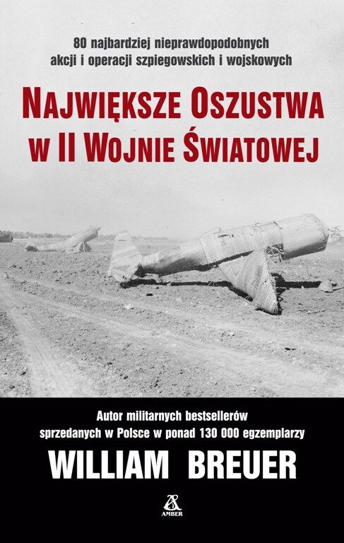 Największe oszustwa w ii wojnie światowej wyd. 4