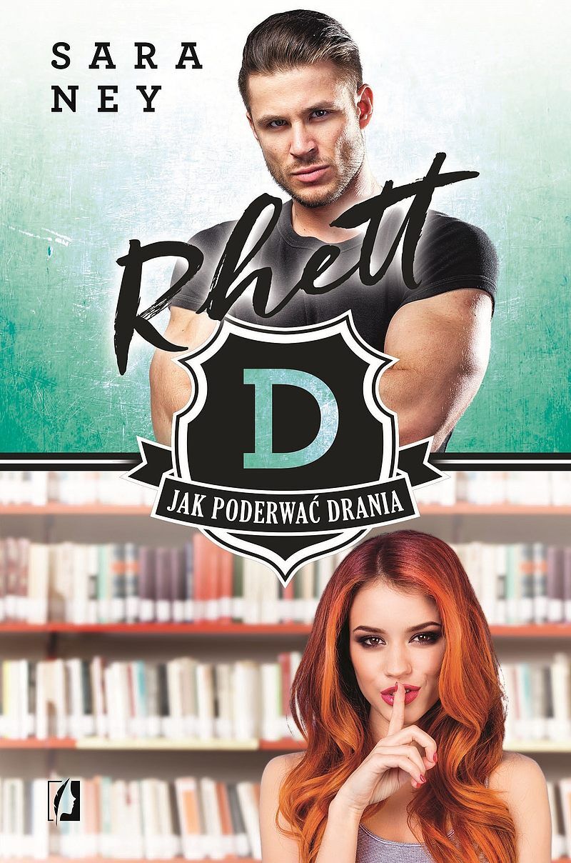 Rhett. Jak poderwać drania?