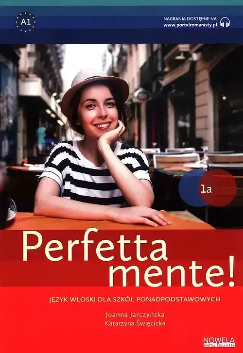 Perfettamente! 1A podręcznik wieloletni do języka włoskiego. 1 klasa liceum. MEiN