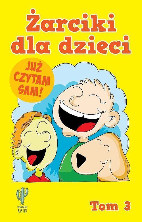 Żarciki dla dzieci. Tom 3