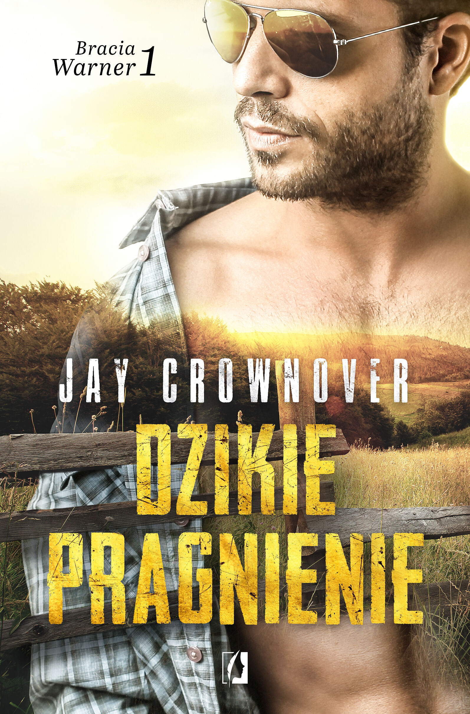 Dzikie pragnienie. Bracia Warner