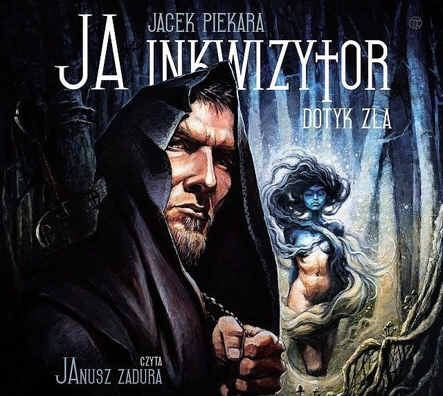 Ja, inkwizytor. Dotyk zła (audiobook CD)