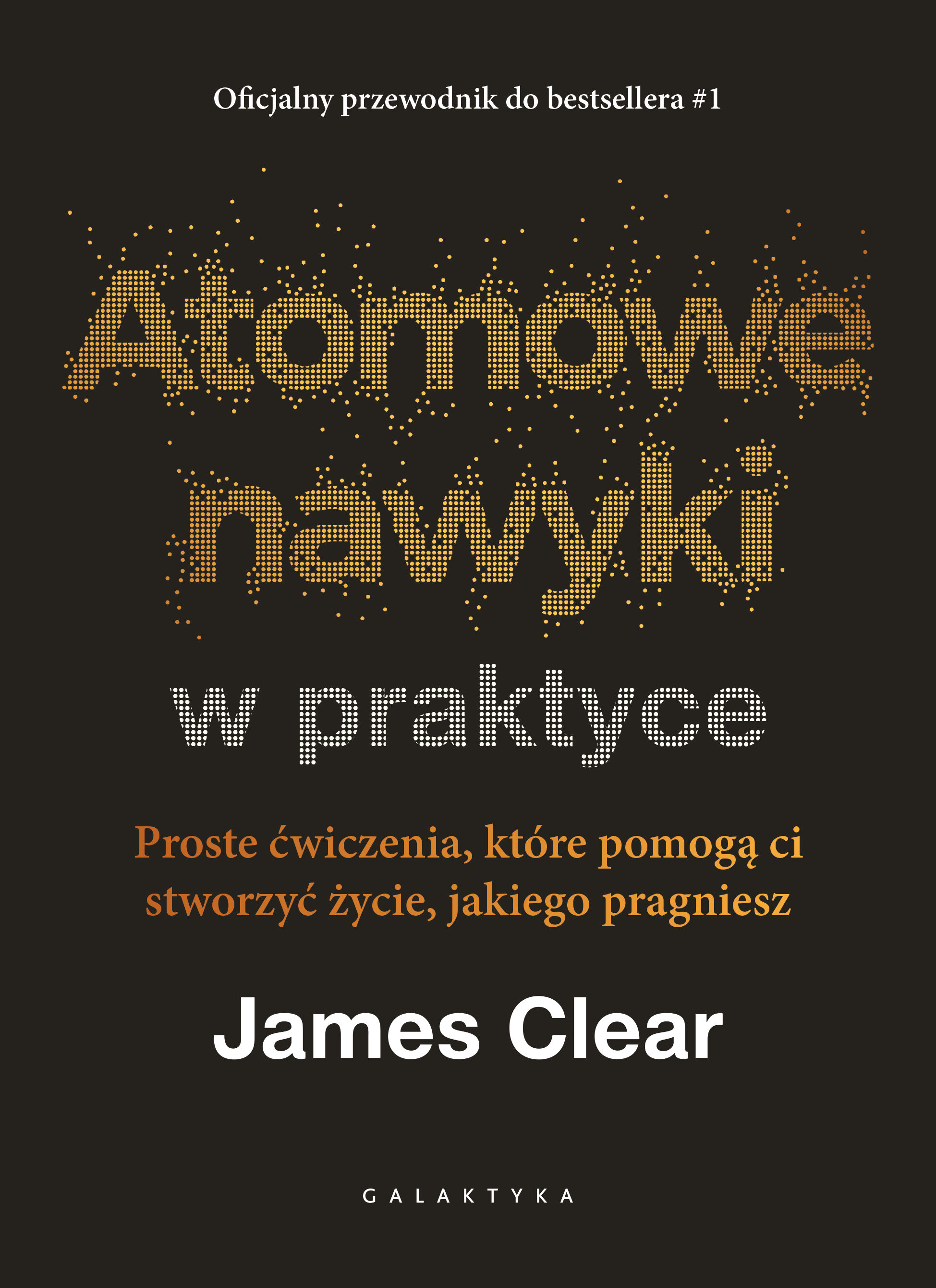 Atomowe nawyki w praktyce (e-book)