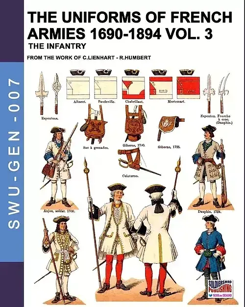 The uniforms of French armies 1690-1894. Volume 3