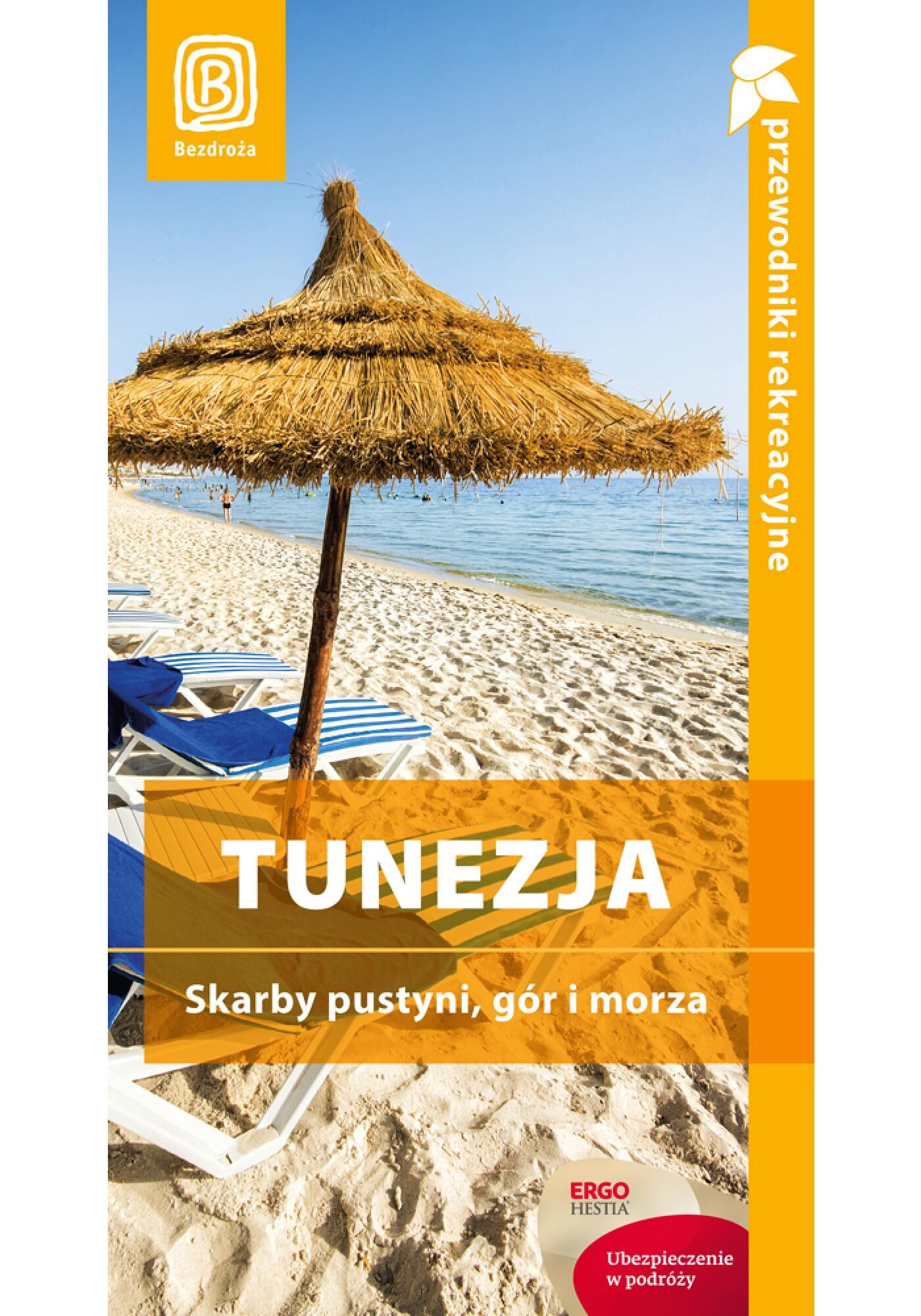 Tunezja. Skarby pustyni, gór i morza. Wyd. 1 (e-book)