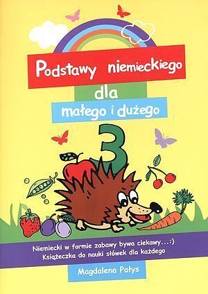 Podstawy niemieckiego dla małego i dużego 3