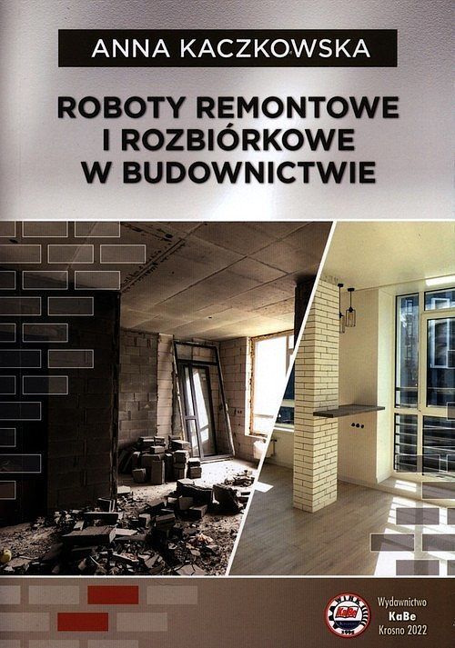 Roboty remontowe i rozbiórkowe w budownnictwie