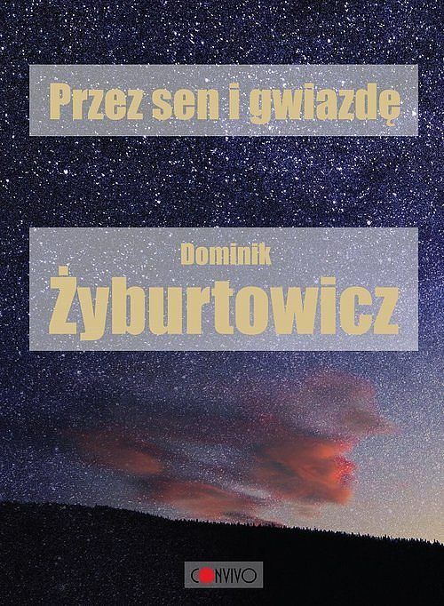 Przez sen i gwiazdę