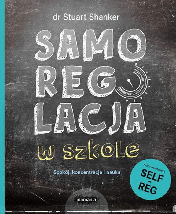 Samoregulacja w szkole spokój koncentracja nauka