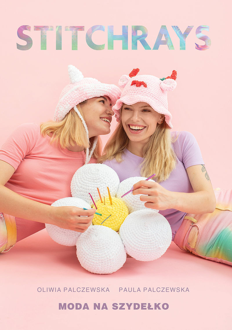 Stitchrays. Moda na szydełko