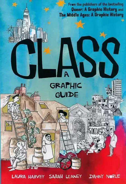 Class: A Graphic Guide